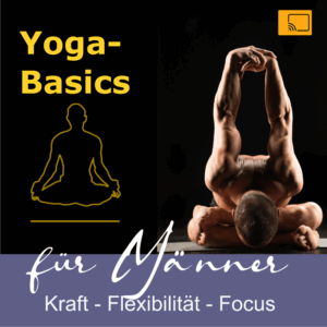 Yoga-Basics für Männer